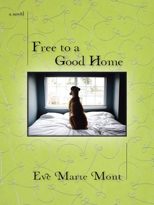cover image of Free to a Good Home